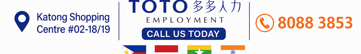 TOTO EMPLOYMENT — Licensed Employment Agency · Singapore — Call 8088 3853